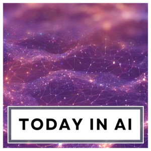 Today in AI