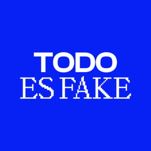 TODO ES FAKE