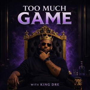 Too Much Game Podcast