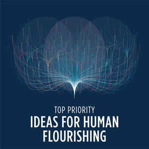 Top Priority | Ideas for Human Flourishing