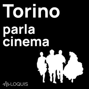 Torino parla Cinema