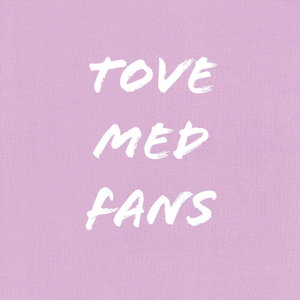 Tove med fans