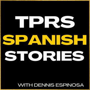 TPRS Spanish Stories