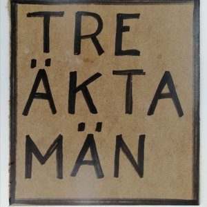 Tre äkta män