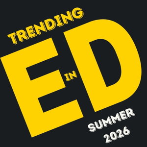 Trending In Ed with Mike Palmer