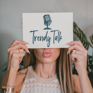 Trendy Talk 