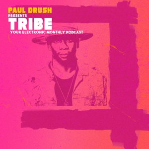 TRIBE by Paul Drush