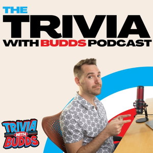 Trivia With Budds