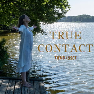 True Contact Tænd lyset