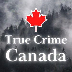 True Crime Canada