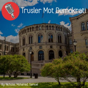 Trusler Mot Demokratiet!