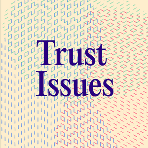 Trust Issues