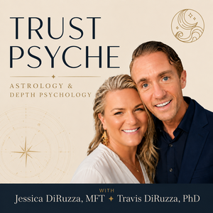 Trust Psyche Podcast | Archetypal Astrology & Depth Psychology