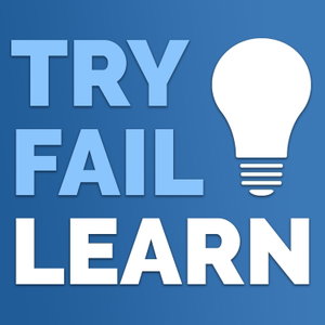 Try, Fail, Learn