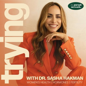 Trying with Dr. Sasha Hakman