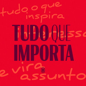 Tudo que Importa