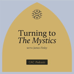 Turning to the Mystics with James Finley