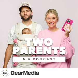 Two Parents & A Podcast