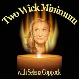 Two Wick Minimum with Selena Coppock