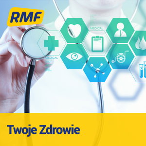 Twoje Zdrowie w RMF FM