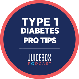Type 1 Diabetes Pro Tips
