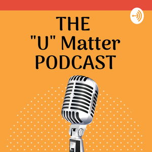 "U" Matter