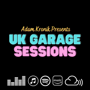 UK Garage Sessions