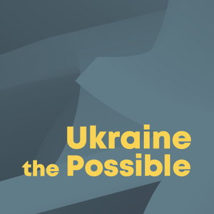 Ukraine the Possible 