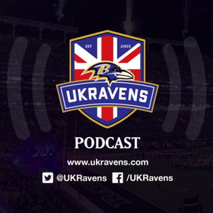 UKRavens Podcast - A Baltimore Ravens Podcast from the United Kingdom