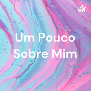 Um Pouco Sobre Mim😊😊