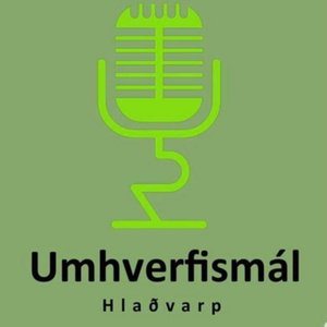 Umhverfismál-Hlaðvarp