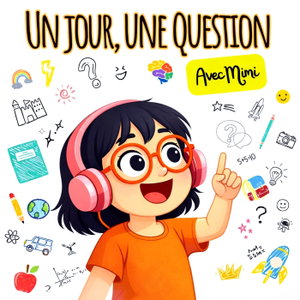 Un jour, une question avec Mimi / Questions pour Enfants