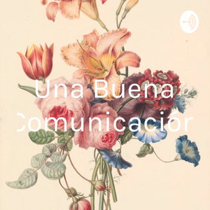 Una Buena Comunicación