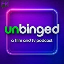 Unbinged: TV & Film Podcast for Widow's Bay and Cape Fear