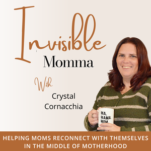 Invisible Mama| Mental load, Overhwelm, Exhaustion, Mom Guilt, Stress, burnout