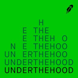 Under the Hood