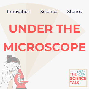 Under the Microscope