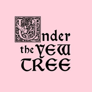 Under the Yew Tree