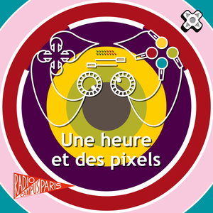 Une heure et des pixels