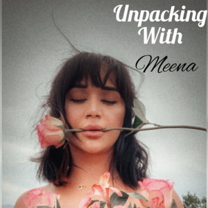 Unpacking with Meena ( بودكاست بالدارجة 🤌🏽) 