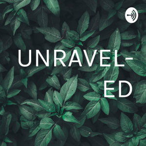 UNRAVEL-ED