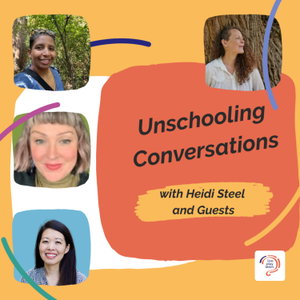 Unschooling Conversations