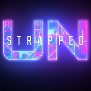UNSTRAPPED