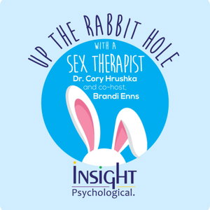 Up the Rabbit Hole with a Sex Therapist