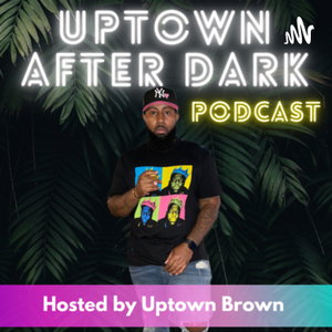 Uptown After Dark 