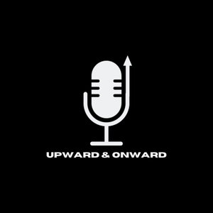 Upward & Onward