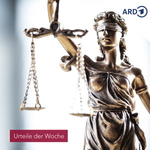 Urteile der Woche von MDR AKTUELL