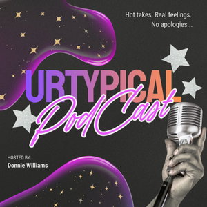 UrTypicalPodcast