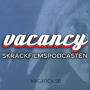 vacancy - Skräckfilmspodcasten