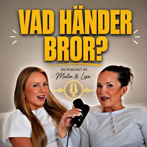 Vad händer bror?